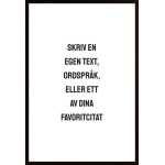 Egen Text Poster