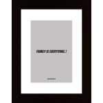 Family Is Everything Poster
