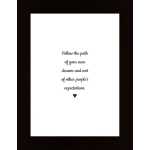 Follow The Path Of Your Own Dreams... Poster