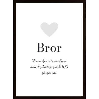 Hyllning, Bror (Egen Text) Poster