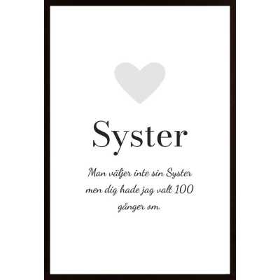 Hyllning, Syster (Egen Text) Poster
