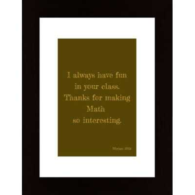 I Always Have Fun In Your Class. Poster