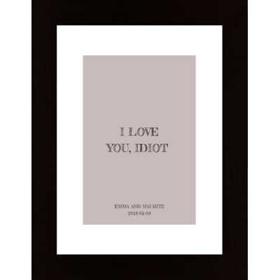 I Love You, Idiot Poster