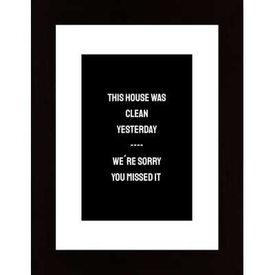 This House Was Clean Yesterday... Poster