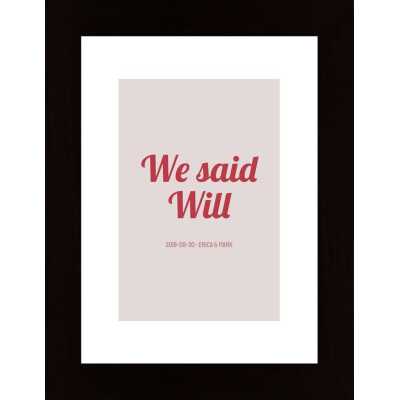We Said Will Poster