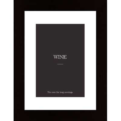 Wine - The Cure For Long Meetings. Poster