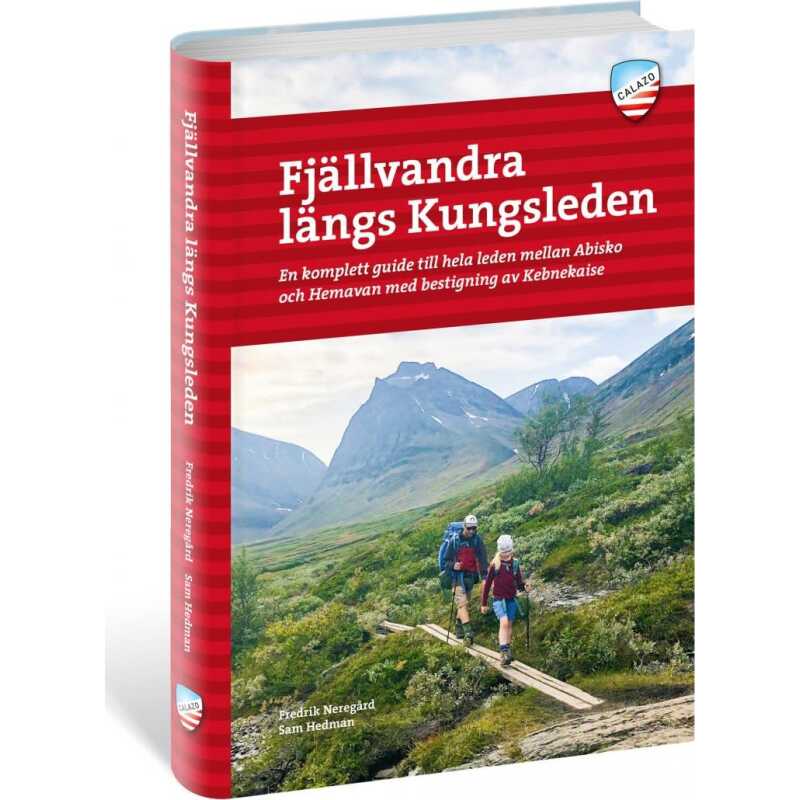 Calazo förlag Fjällvandra längs Kungsleden NoColour Calazo förlag Fjällvandra längs Kungsleden NoColour